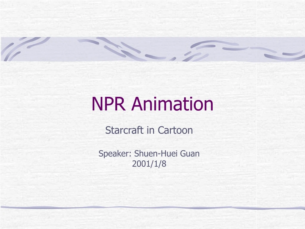 PPT - NPR Animation PowerPoint Presentation, free download - ID:9249624