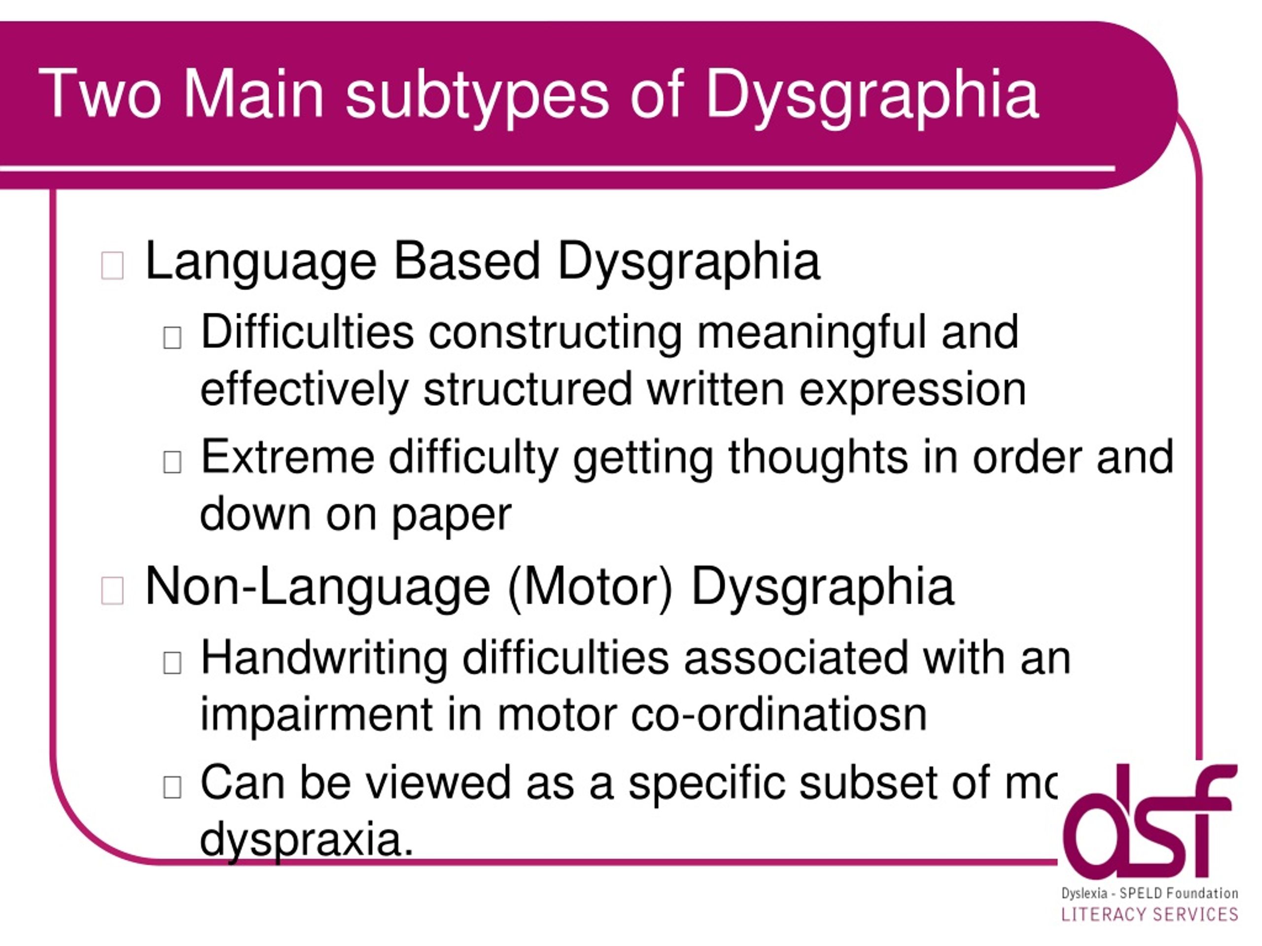 DSF - Supporting People with Dysgraphia