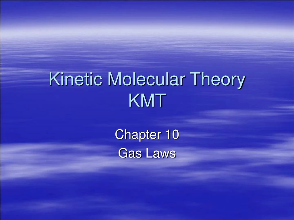 ppt-kinetic-molecular-theory-kmt-powerpoint-presentation-free