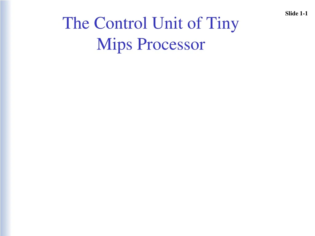 PPT The Control Unit of Tiny Mips Processor PowerPoint Presentation