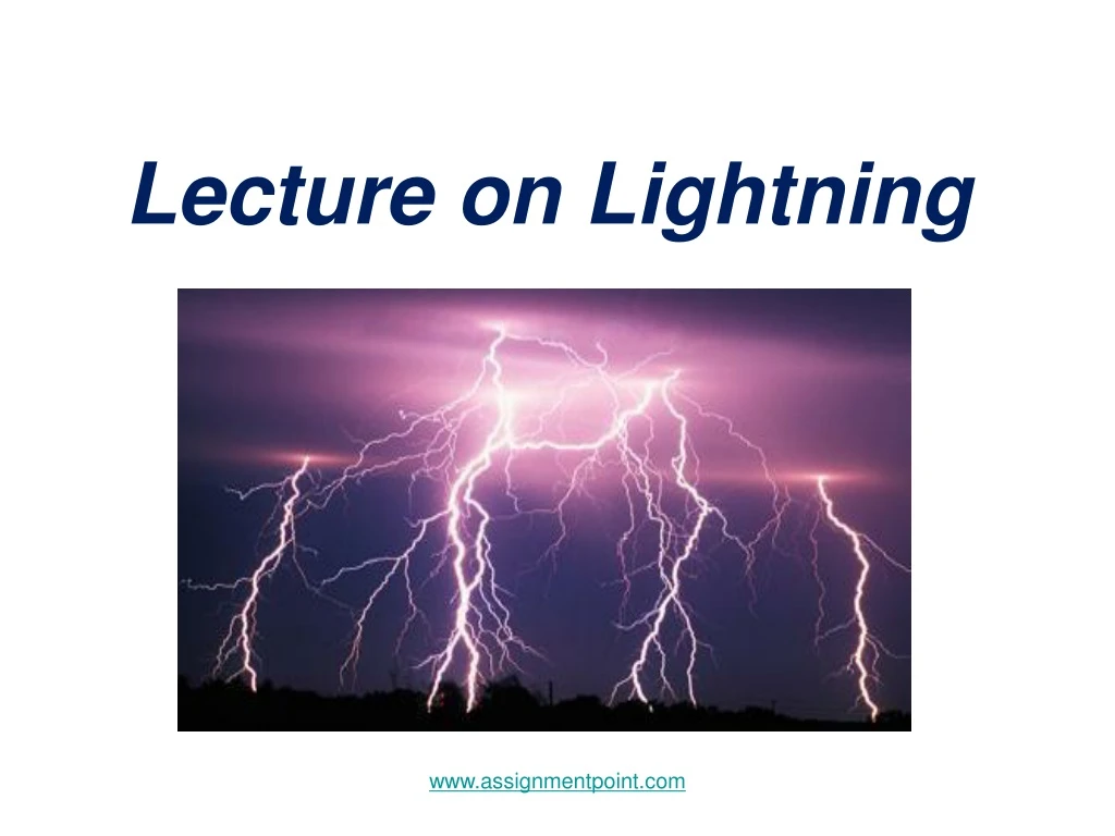 PPT - Lecture on Lightning PowerPoint Presentation, free download -  ID:9251766