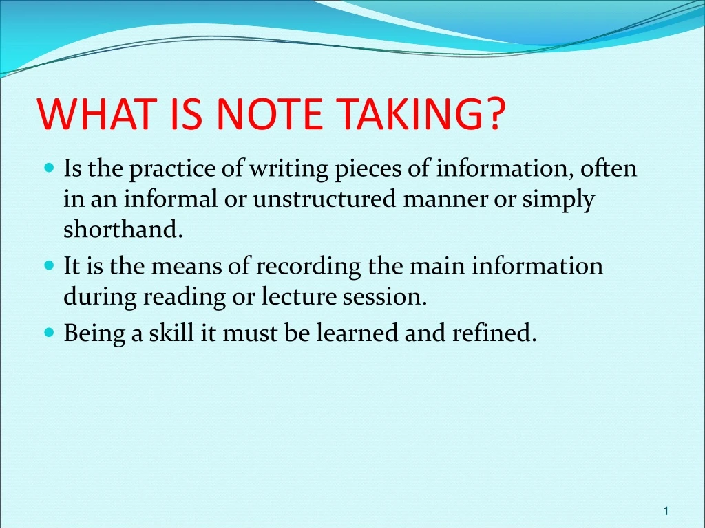 PPT - WHAT IS NOTE TAKING? PowerPoint Presentation, free download - ID ...