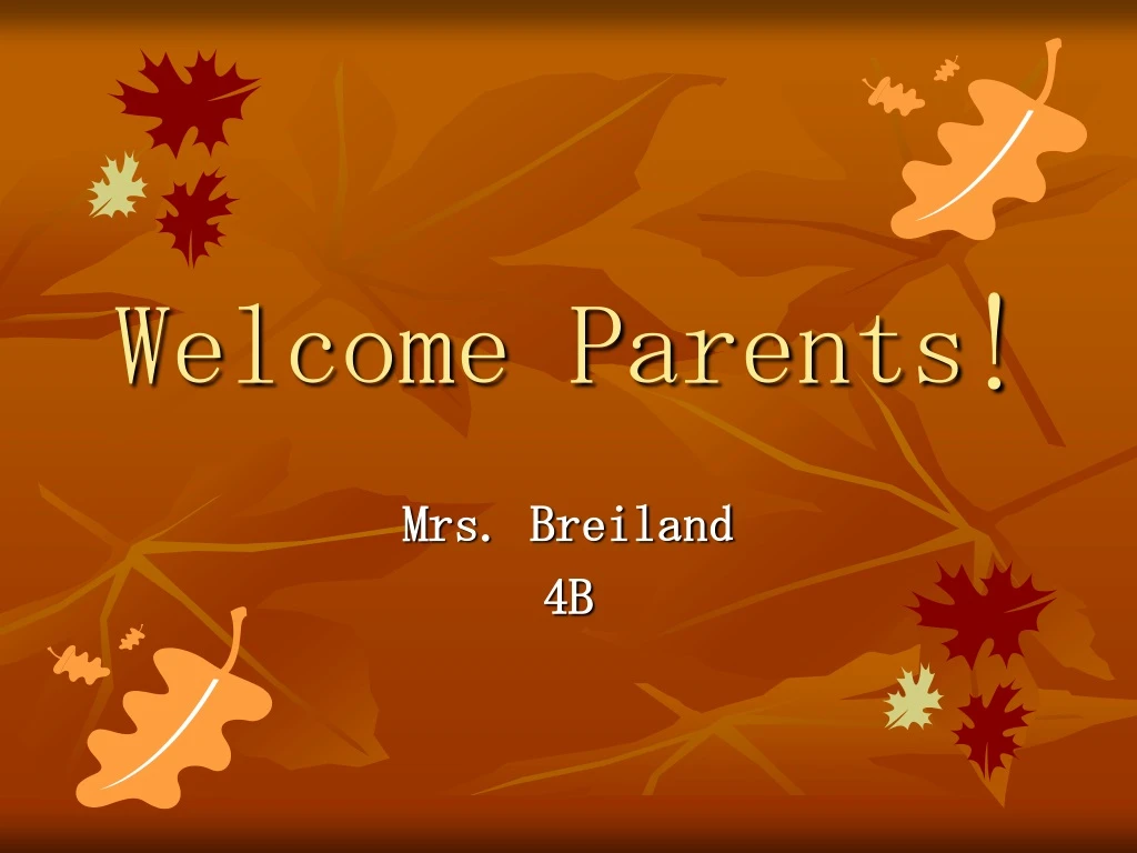 PPT - Welcome Parents! PowerPoint Presentation, Free Download - ID:9253299