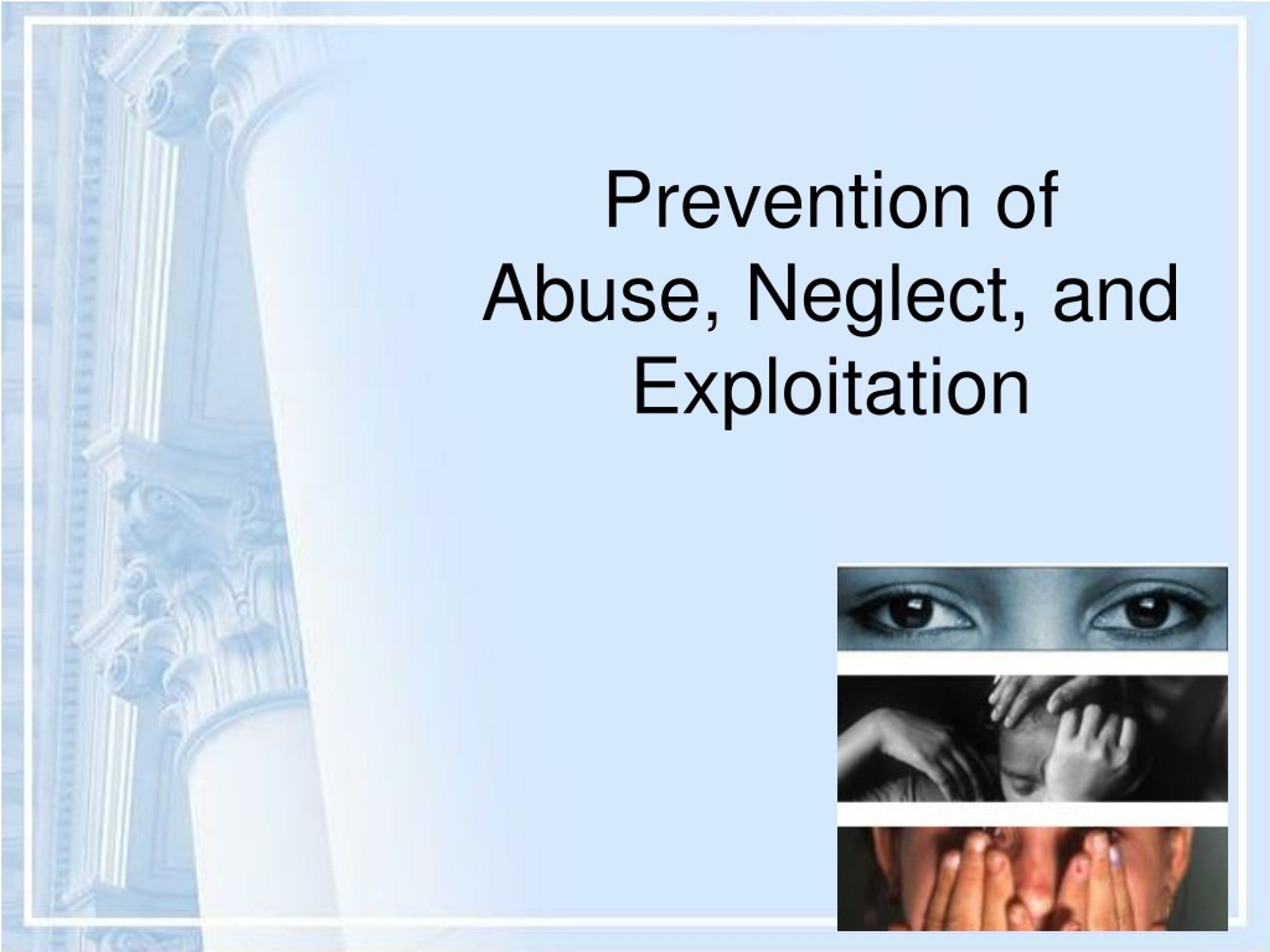 PPT - Consumer Rights, Advocacy, And The Prevention Of Abuse, Neglect ...