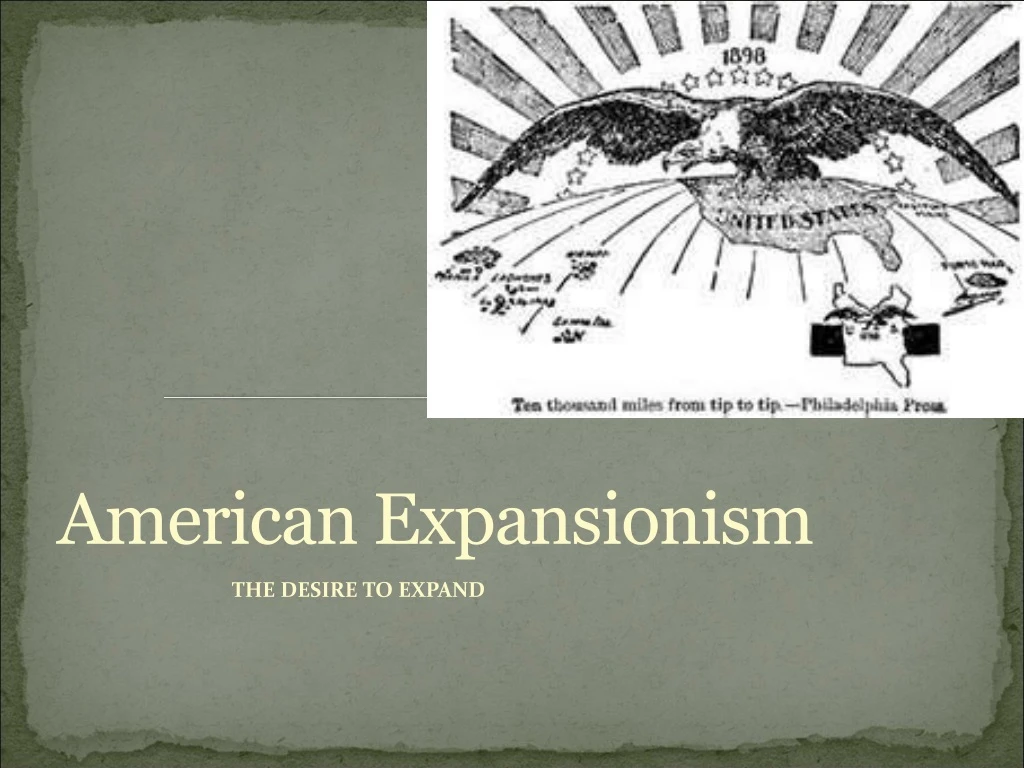 PPT American Expansionism PowerPoint Presentation Free Download ID