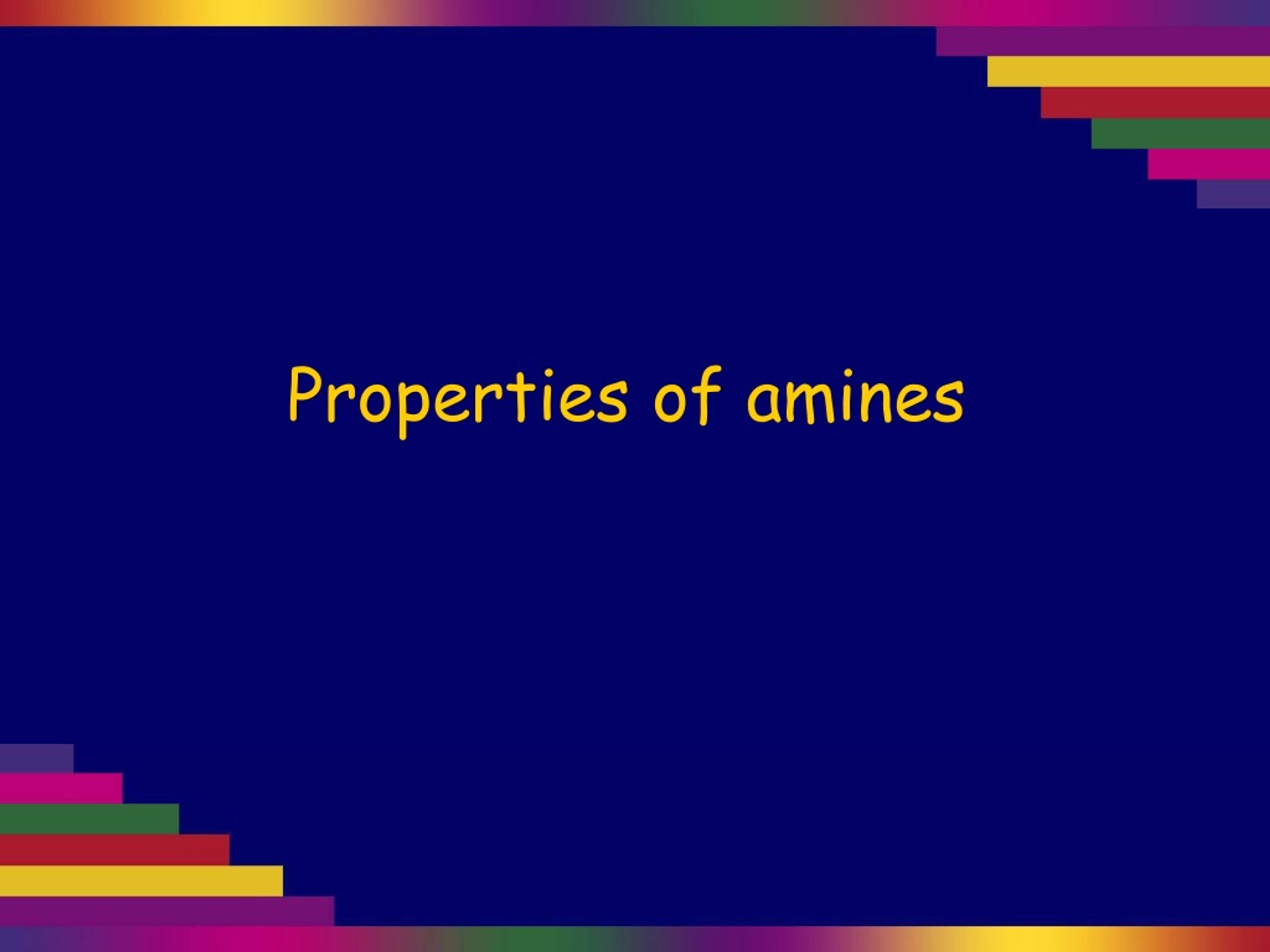 Ppt Properties Of Amines Powerpoint Presentation Free Download Id