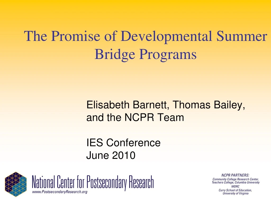 the promise of developmental summer bridge programs n.