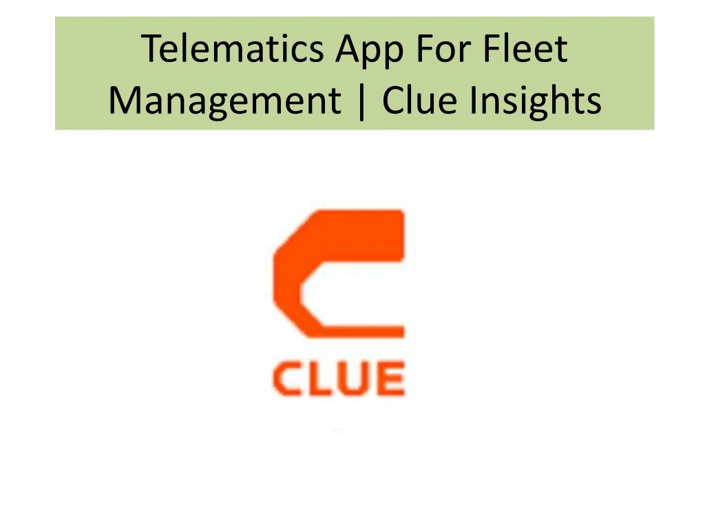 telematics app for fleet management clue insights n.