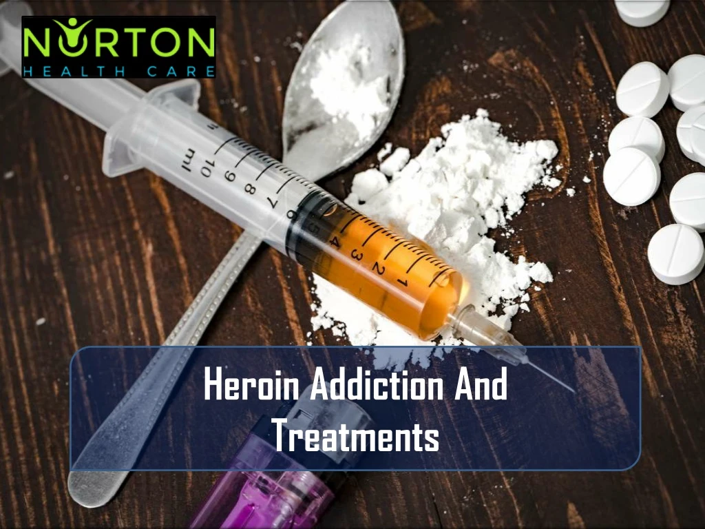 heroin addiction and treatments n.