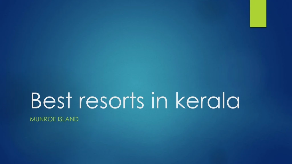 best resorts in kerala n.