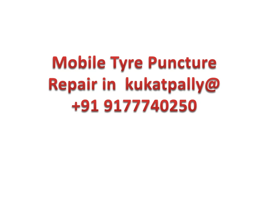 mobile tyre puncture repair in kukatpally n.