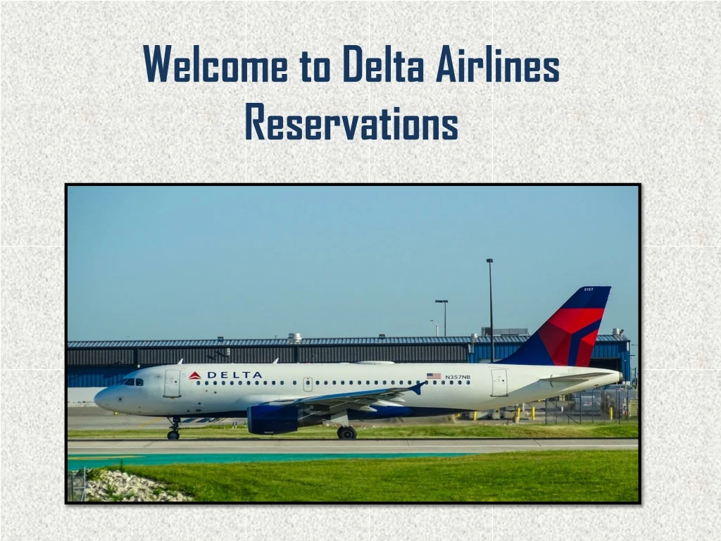welcome to delta airlines reservations n.