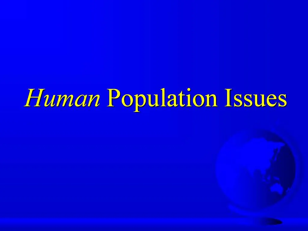 human population issues essay