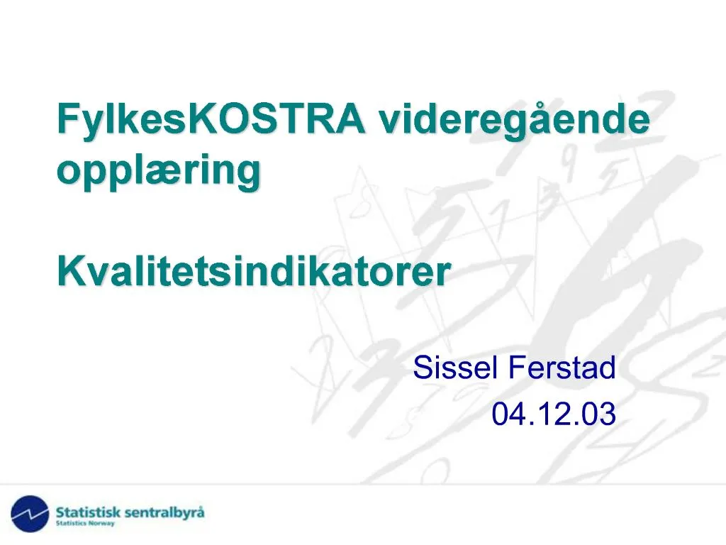 PPT - FylkesKOSTRA Videreg Ende Oppl Ring Kvalitetsindikatorer ...