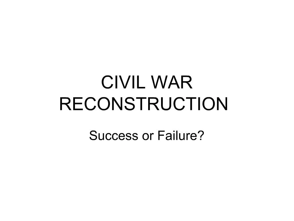 PPT - CIVIL WAR RECONSTRUCTION PowerPoint Presentation, Free Download ...