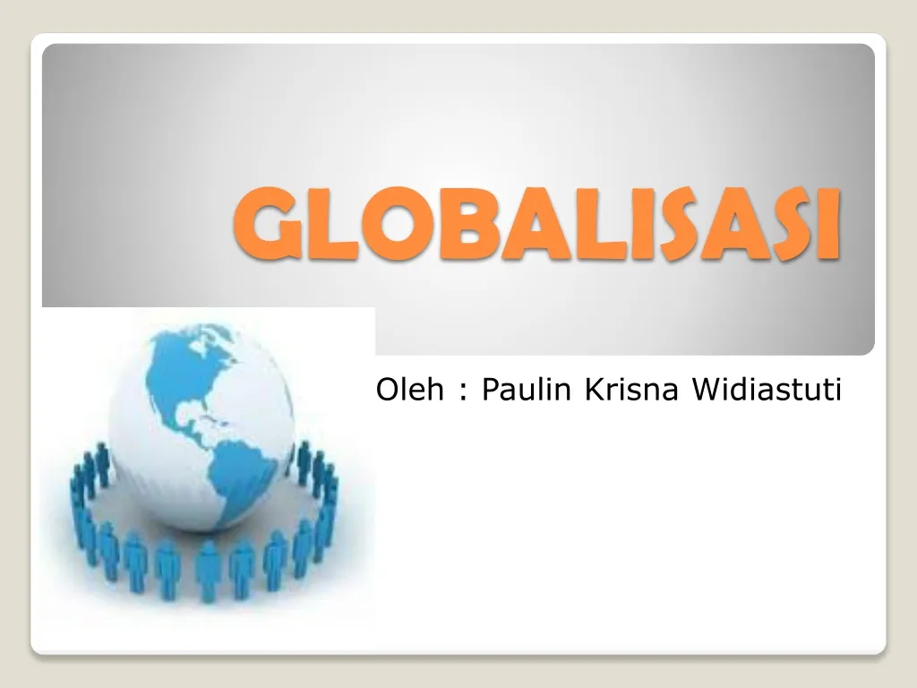 PPT Globalisasi PowerPoint Presentation Free Download ID 937886   Globalisasi N 