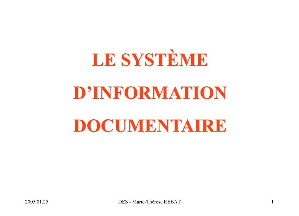 PPT LE SYST ME D INFORMATION DOCUMENTAIRE PowerPoint Presentation Free Download ID