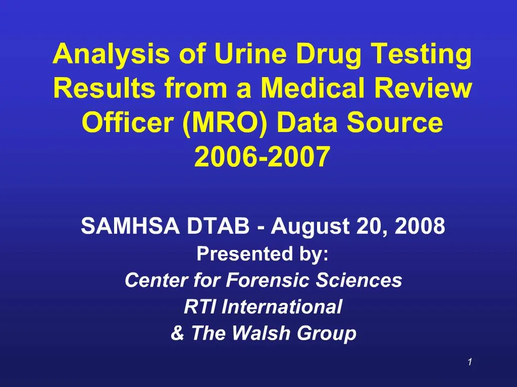 PPT Analysis of Urine Drug Testing Results from a Medical Review