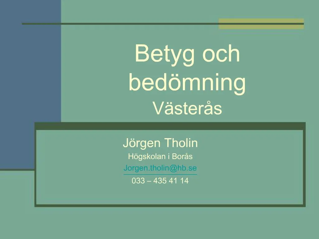 PPT - Betyg Och Bed Mning V Ster S PowerPoint Presentation, Free ...