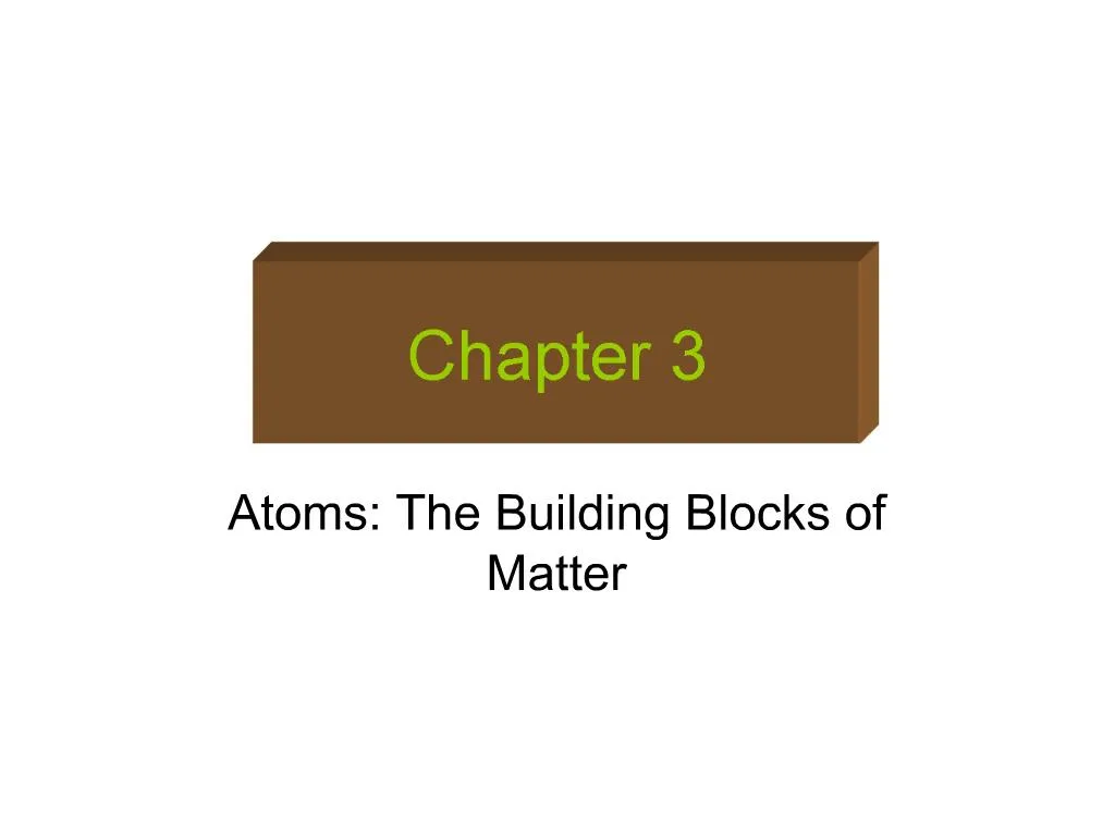 PPT - Atoms: The Building Blocks Of Matter PowerPoint Presentation ...