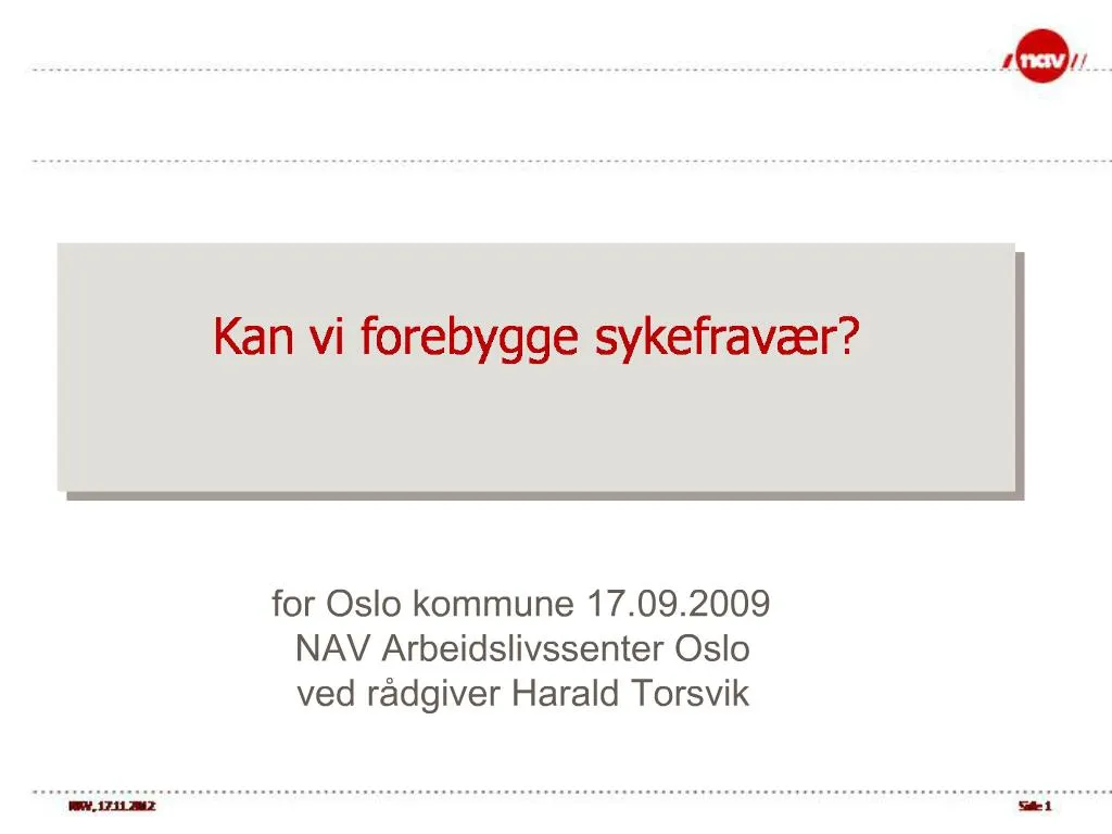 PPT - Kan Vi Forebygge Sykefrav R PowerPoint Presentation, Free ...