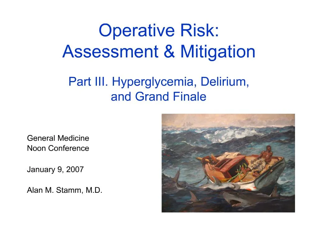 PPT - Operative Risk: Assessment Mitigation Part III. Hyperglycemia ...