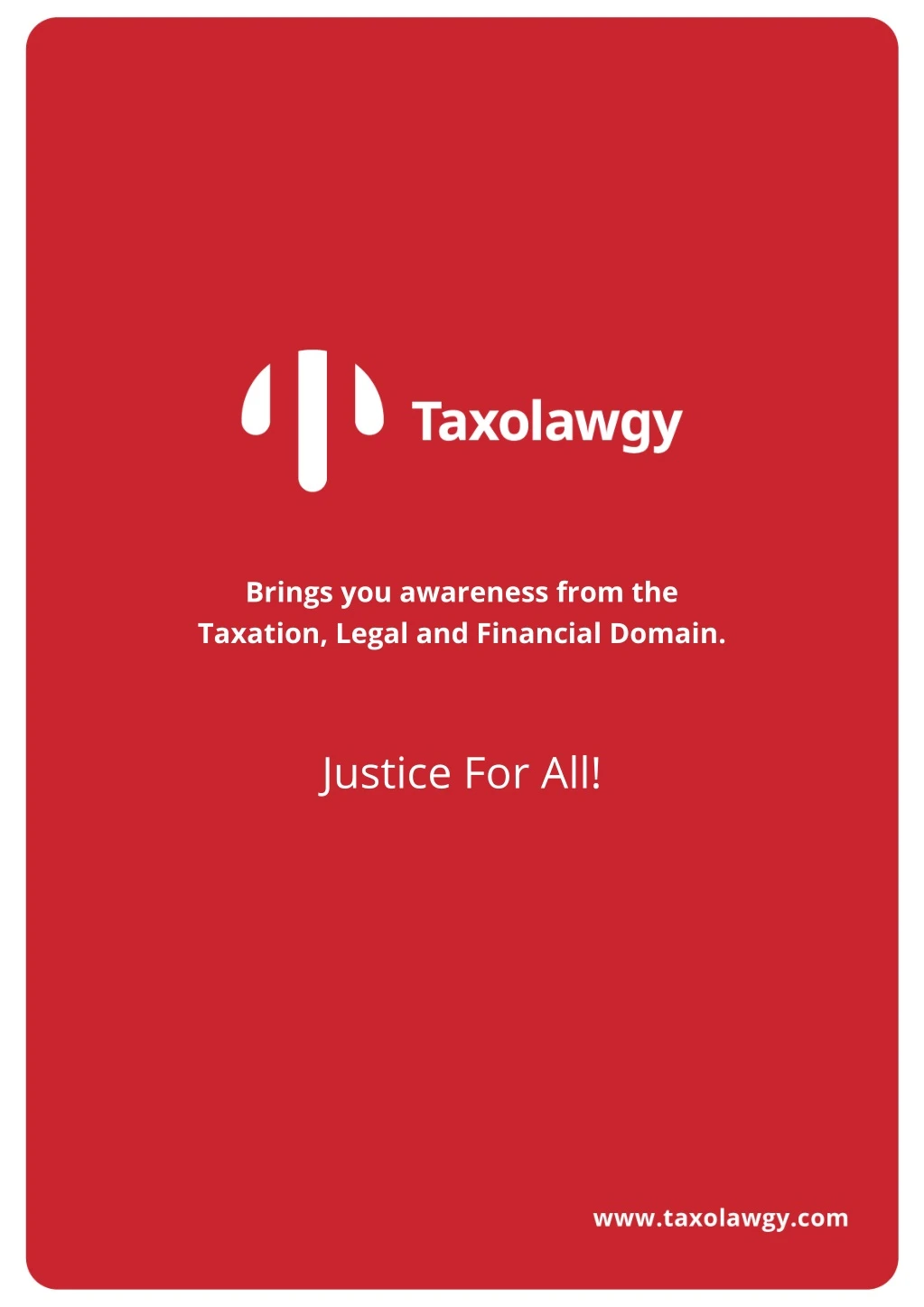 brings you awareness from the taxation legal n.