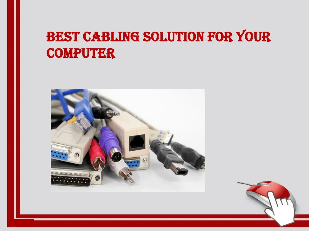 best cabling solution for your computer n.