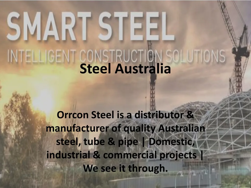 PPT Australian Steel distributor & Manufacturer Orrcon Steel