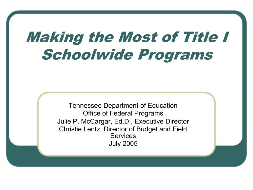 ppt-making-the-most-of-title-i-schoolwide-programs-powerpoint