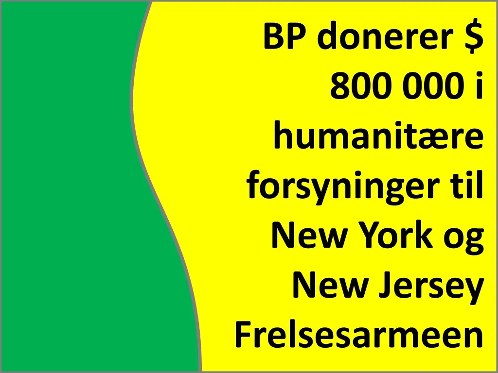 bp donerer 800 000 i humanit re forsyninger n.
