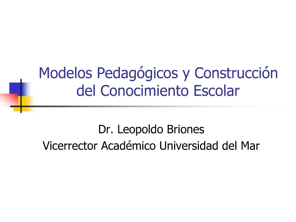 PPT - Modelos Pedag Gicos Y Construcci N Del Conocimiento Escolar ...