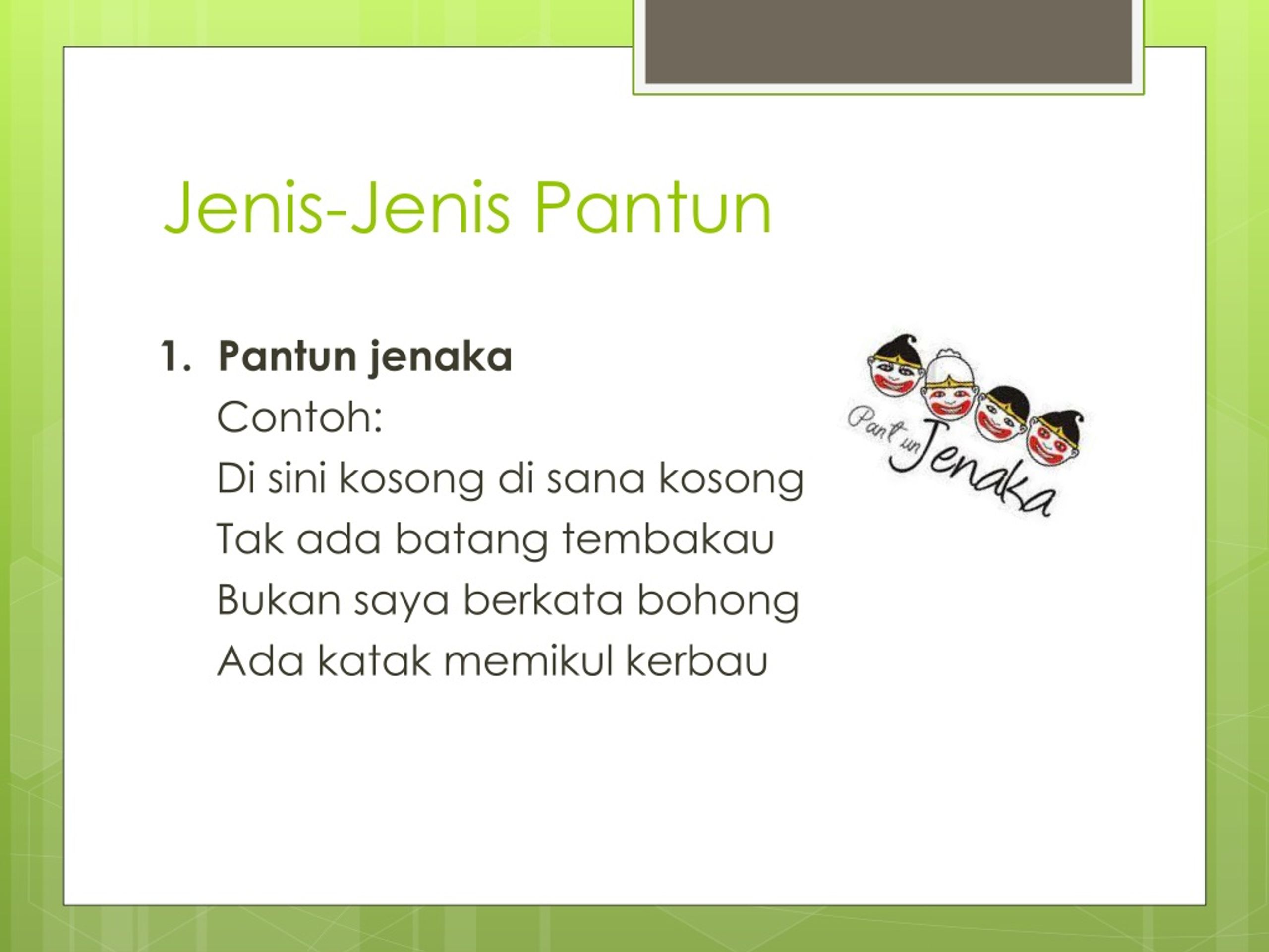 Pantun Pengertian Ciri Ciri Jenis Jenis Dan Contoh Pantun Dengan