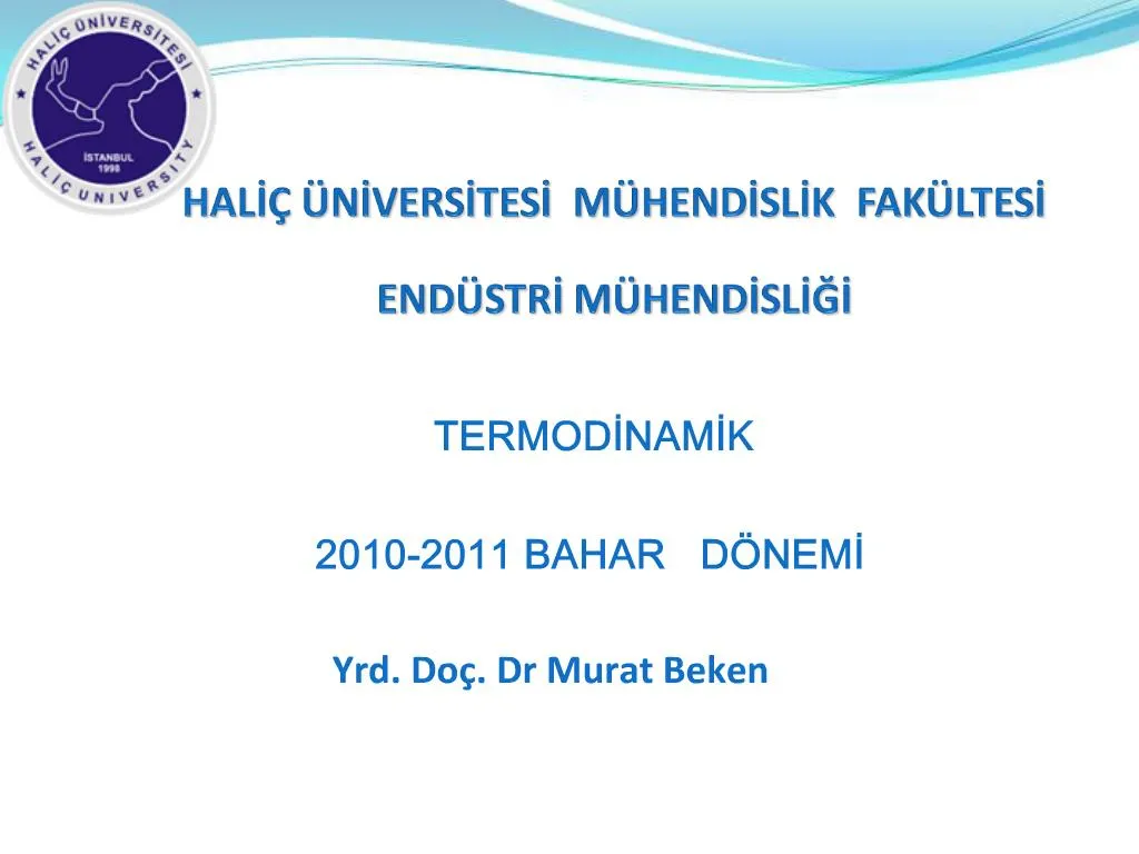 PPT - HALI NIVERSITESI M HENDISLIK FAK LTESI END STRI M HENDISLIGI ...