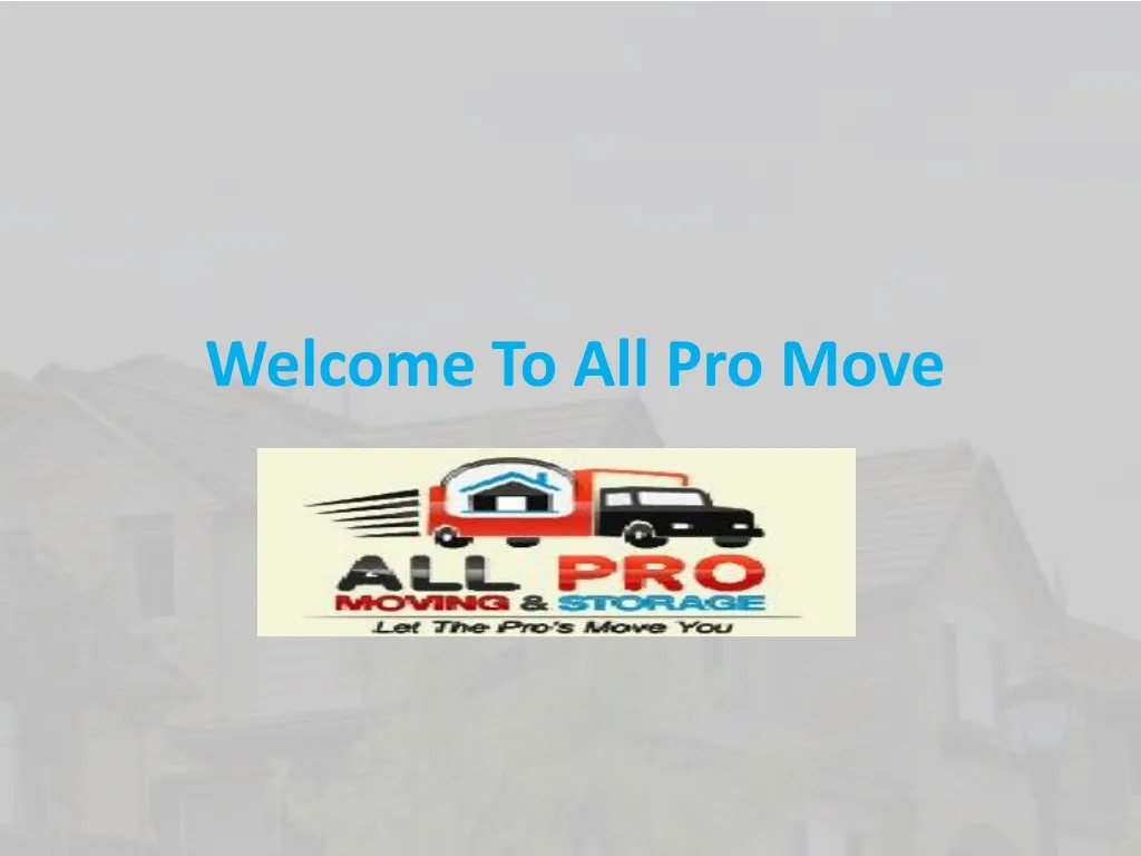 welcome to all pro move n.