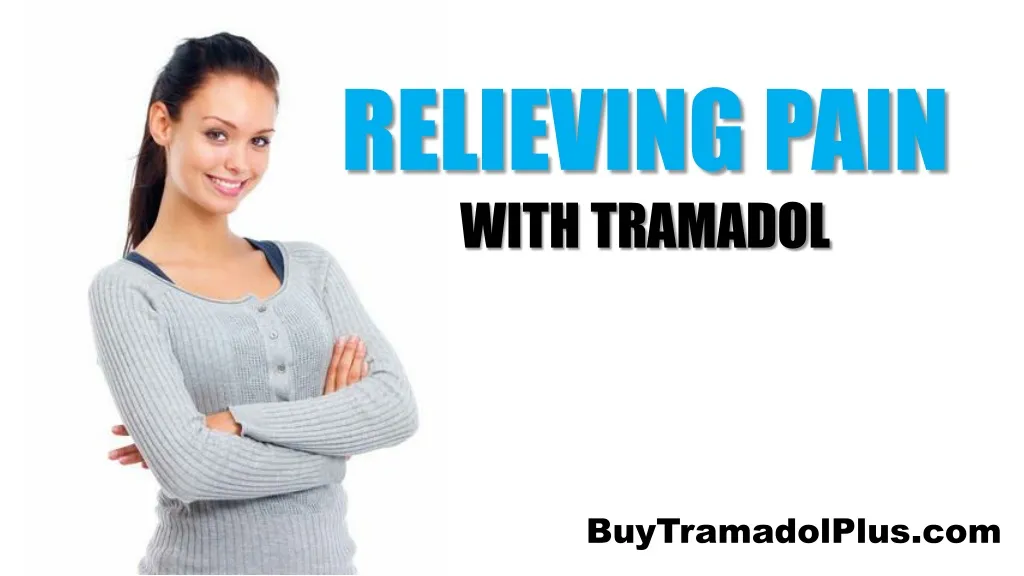 relieving pain with tramadol n.