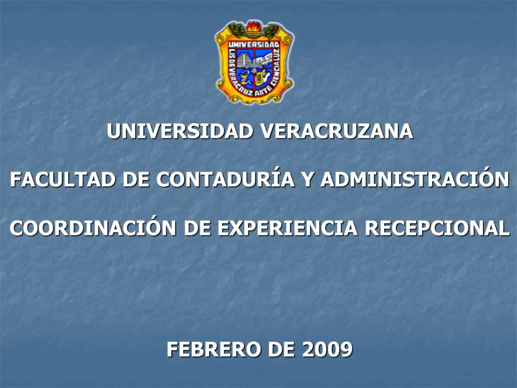 PPT UNIVERSIDAD VERACRUZANA FACULTAD DE CONTADUR A Y ADMINISTRACI N 