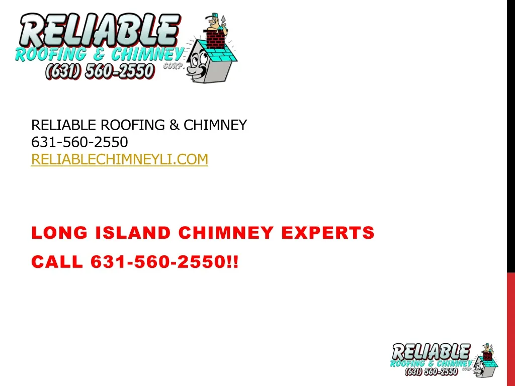 reliable roofing chimney 631 560 2550 reliablechimneyli com n.