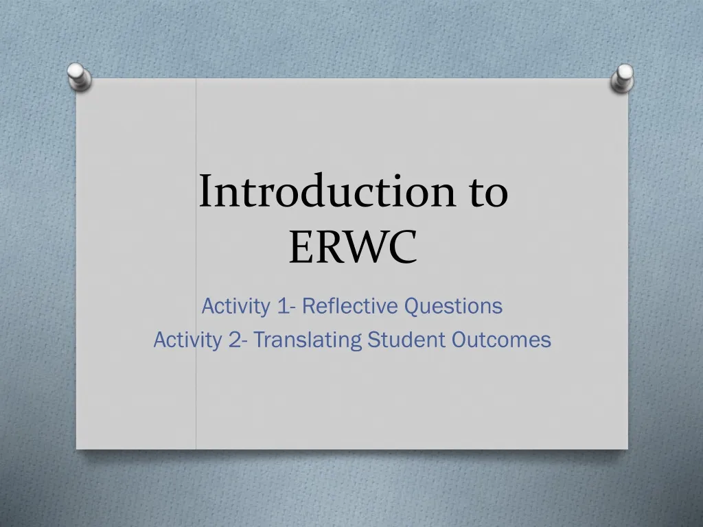 PPT Introduction to ERWC PowerPoint Presentation, free download ID973144