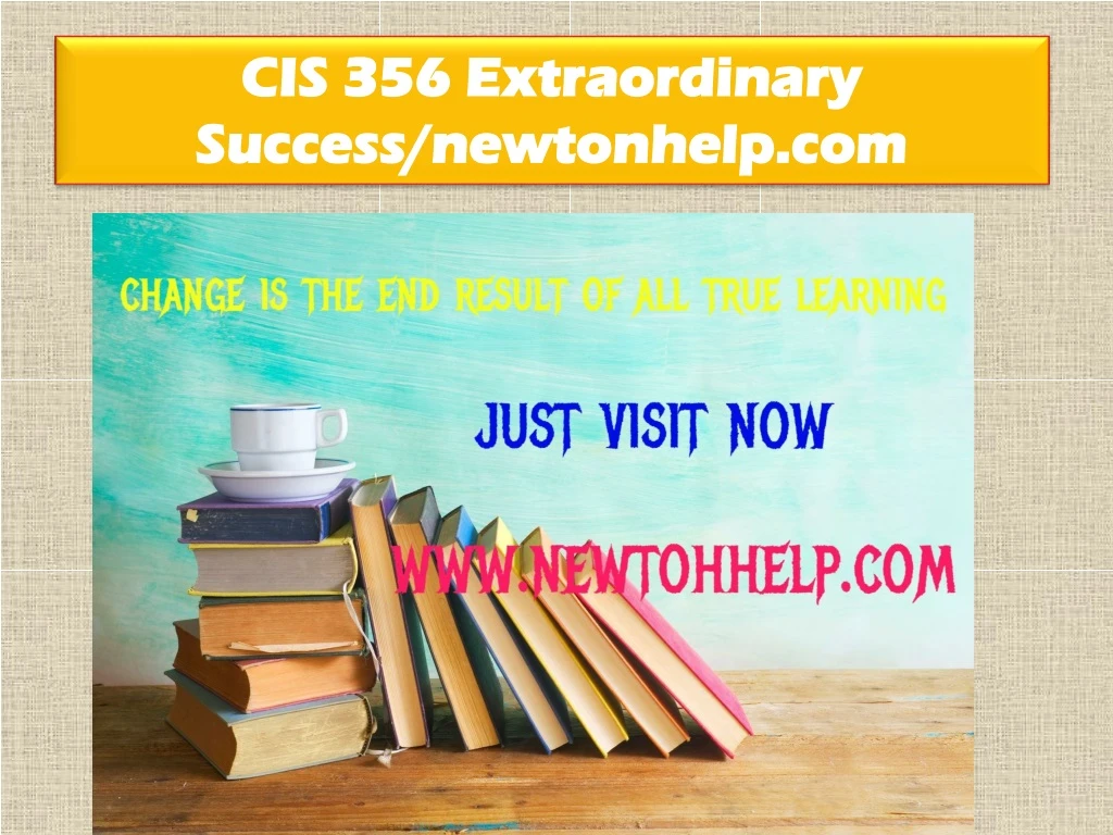 cis 356 extraordinary success newtonhelp com n.