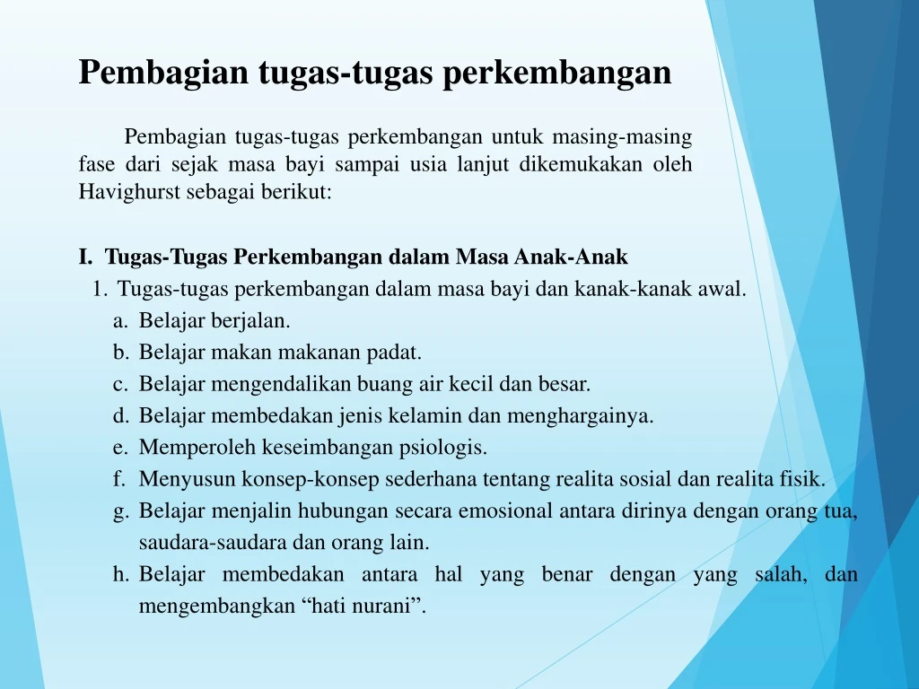 Jelaskan 8 Tugas Perkembangan Anak Usia Sd Menurut Havighurst - Tugas ...