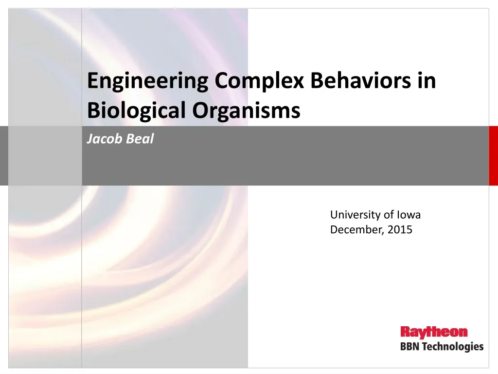 engineering complex behaviors in biological n.