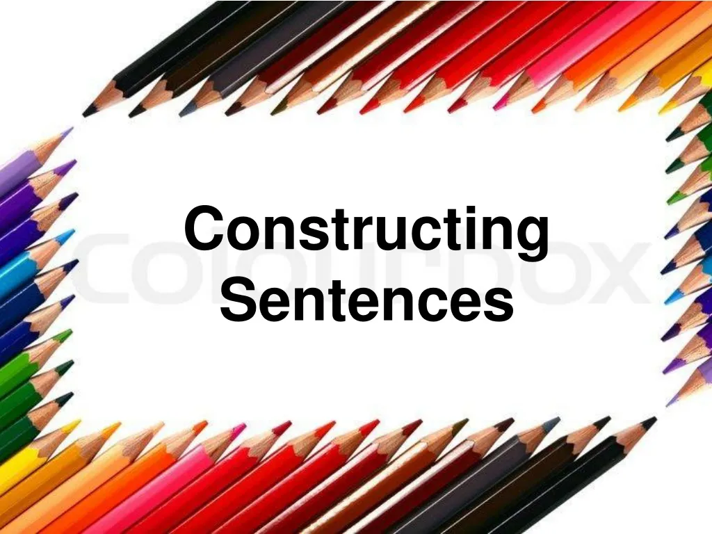 PPT Constructing Sentences PowerPoint Presentation Free Download ID 976649
