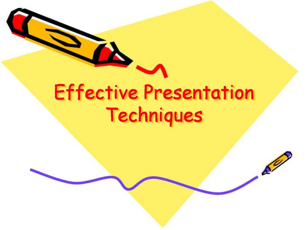 PPT - Effective Presentation Techniques PowerPoint Presentation, Free ...