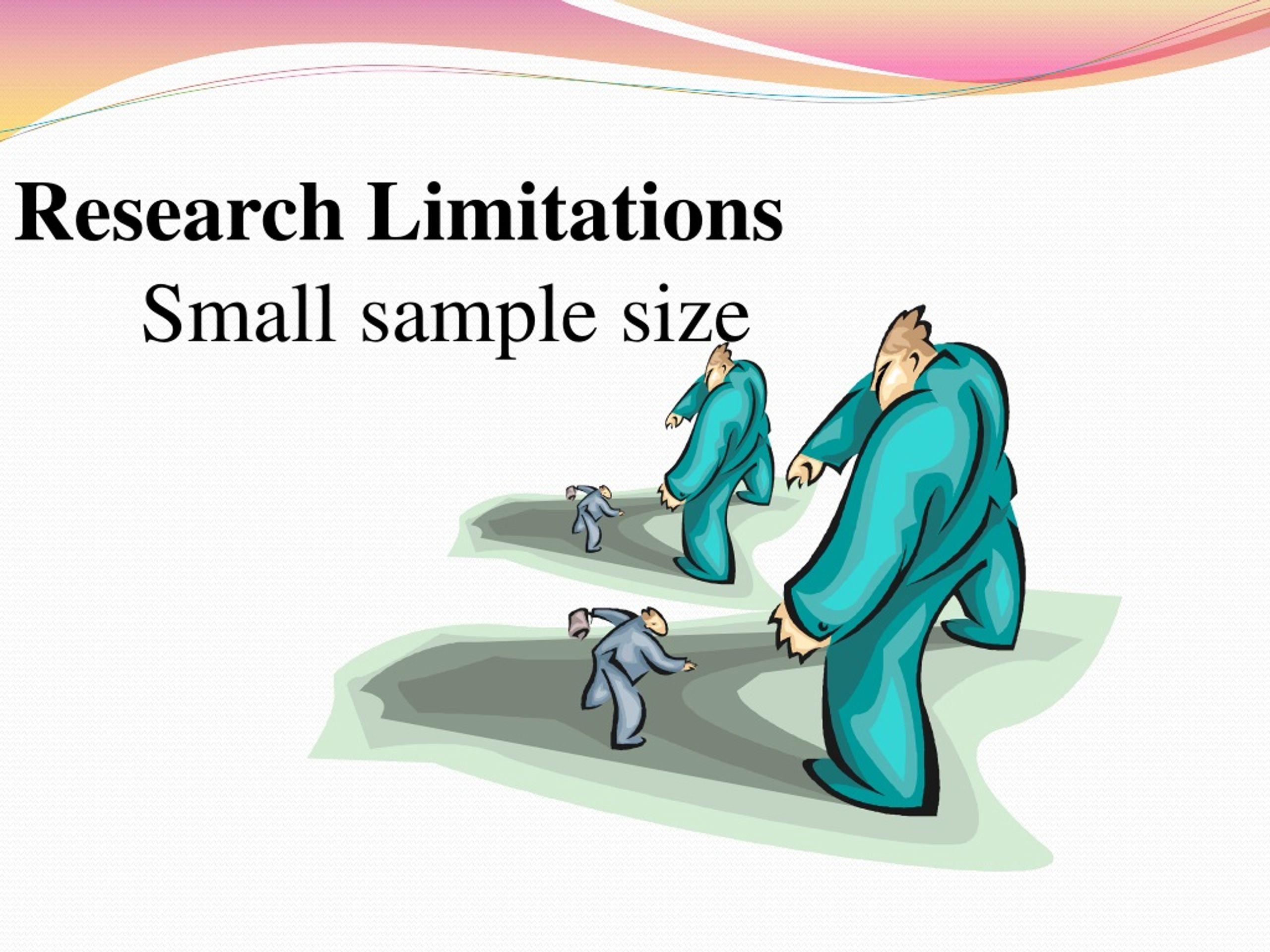 limitations of research small sample size