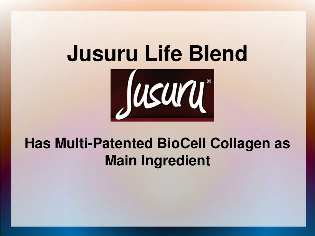 jusuru life blend has multi patented biocell n.
