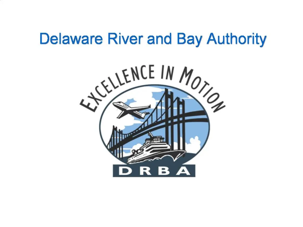 PPT - Delaware River And Bay Authority PowerPoint Presentation, Free ...