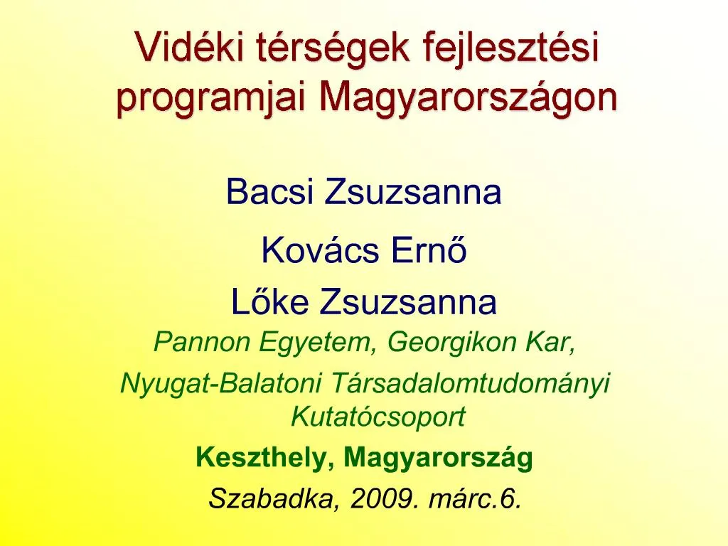 PPT - Vid Ki T Rs Gek Fejleszt Si Programjai Magyarorsz Gon PowerPoint ...