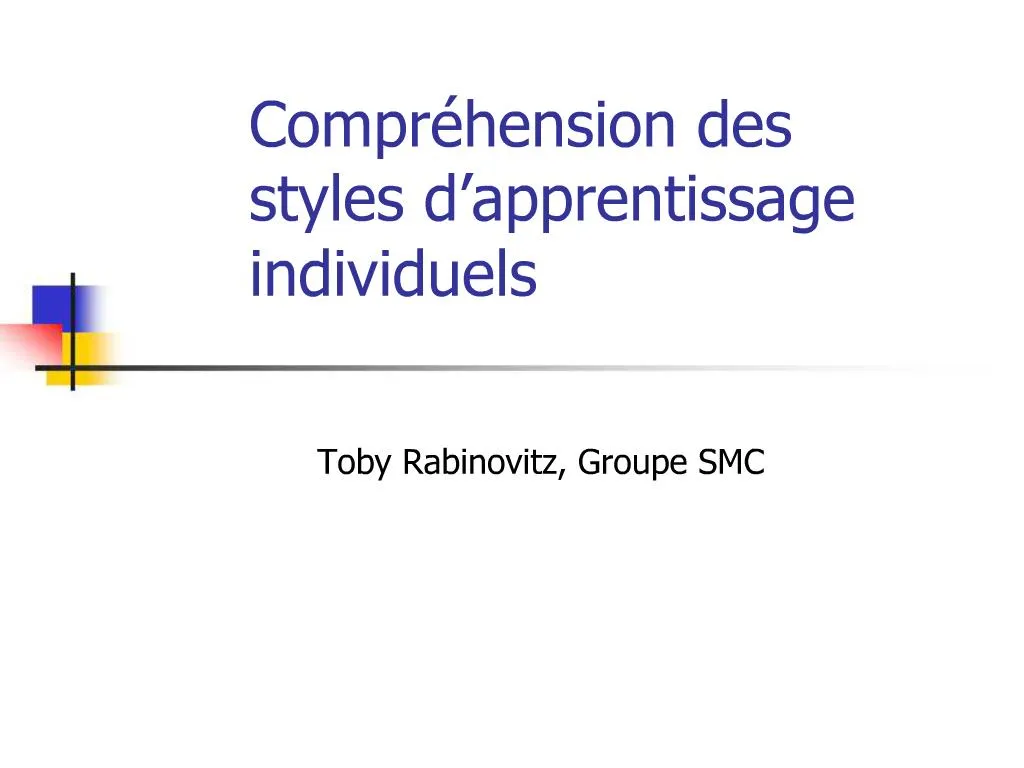 PPT - Compr Hension Des Styles D Apprentissage Individuels PowerPoint ...