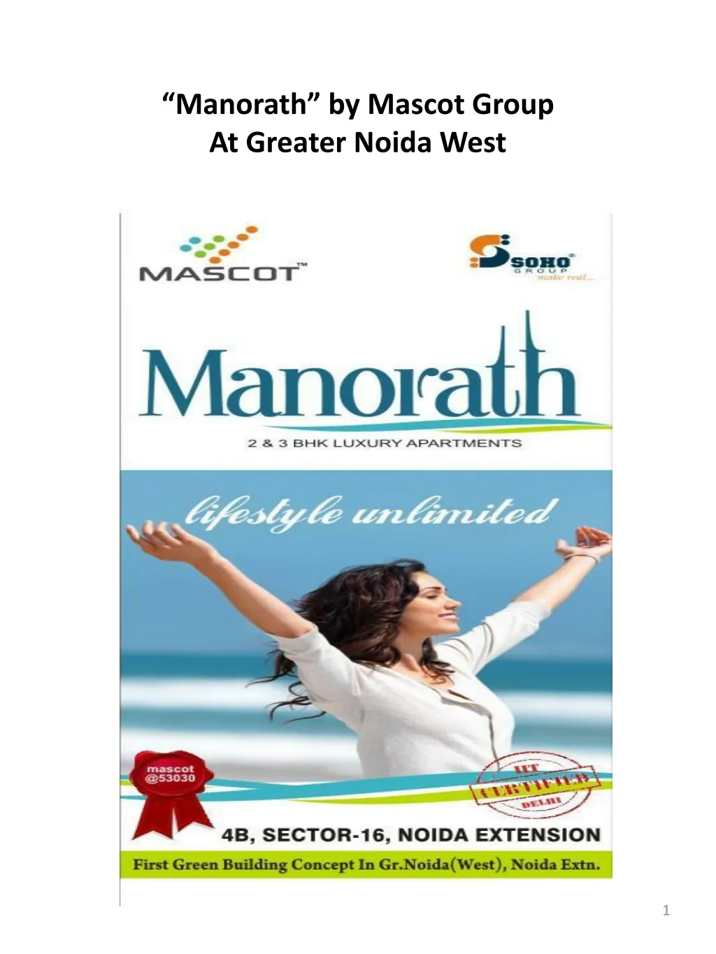 manorath by mascot group at greater noida west n.